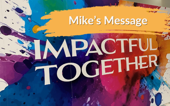 Mike's Monday Message